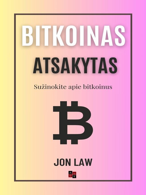 Title details for Bitkoinas Atsakytas by Jon Law - Available